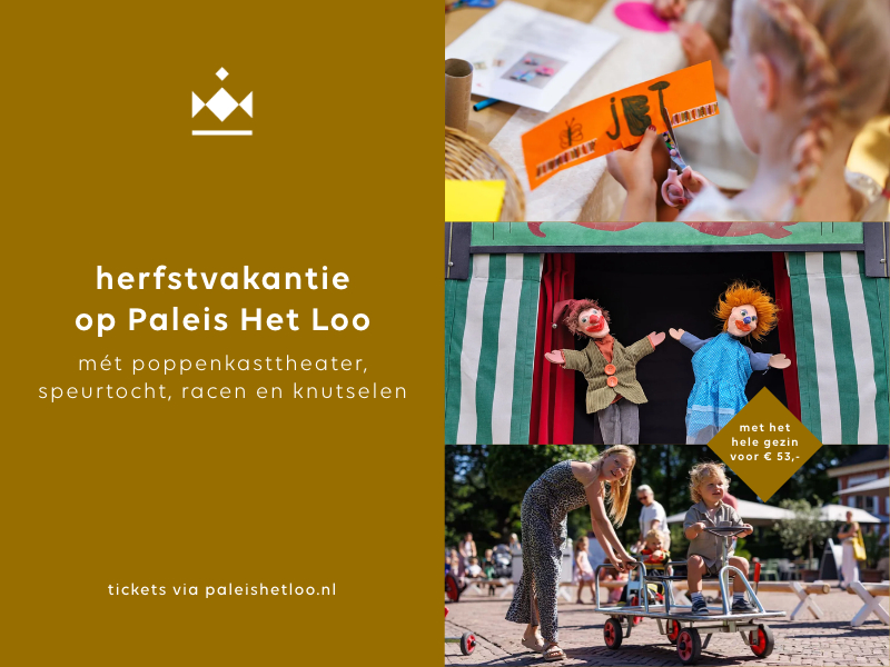 Herfstvakantie op Paleis Het Loo